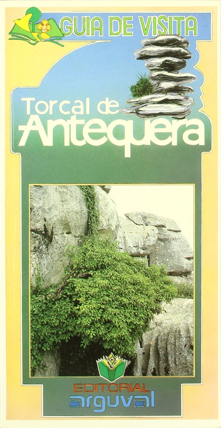 Guía de visita al Parque Natural de Antequera (PARQUES NATURALES) Social Sciences