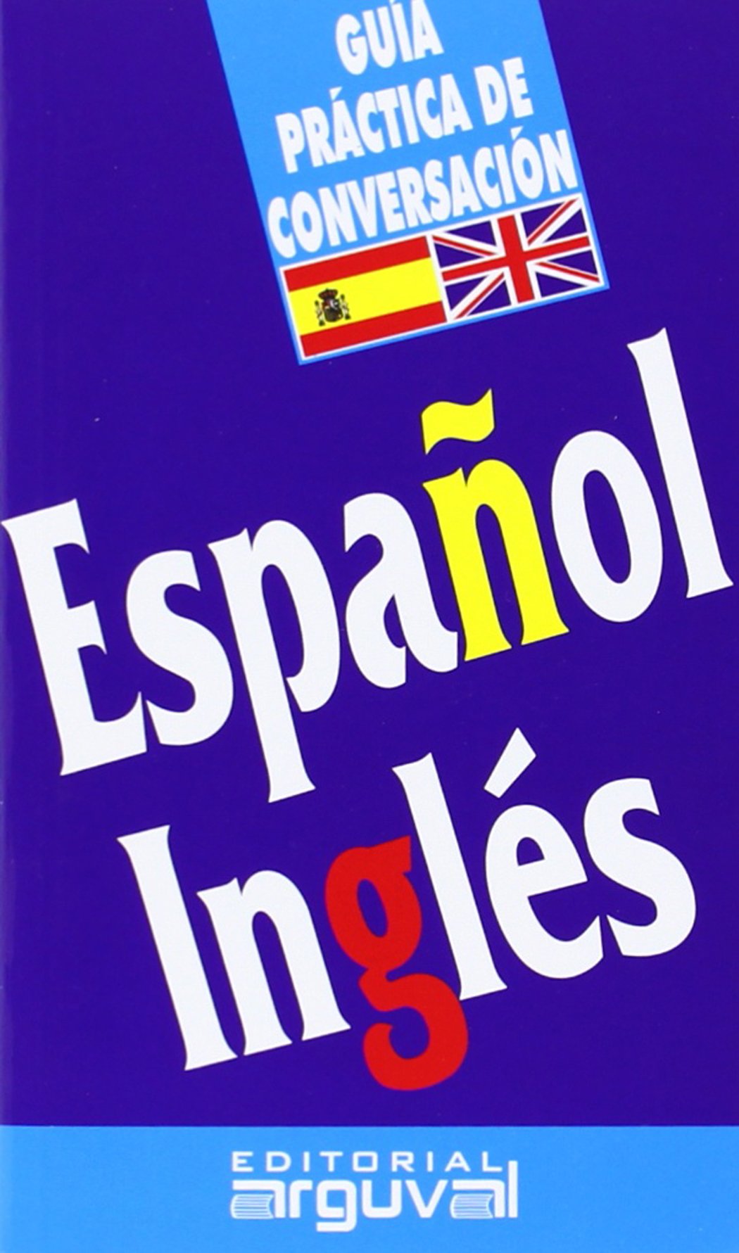 Guía de conversación español-inglés (GUÍAS DE CONVERSACIÓN) Books