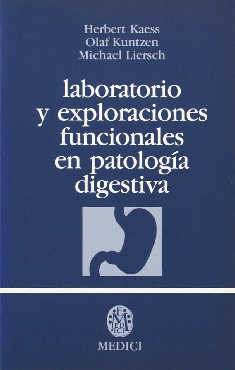 LABORAT. Y EXP.FUNC.PATOLOGIA DIGESTIVA: GASTROENT. DIAGNOST. book
