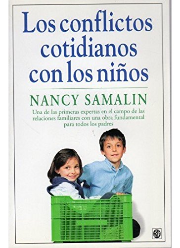 Los conflictos cotidianos con los niños (NIÑOS Y ADOLESCENTES) Books