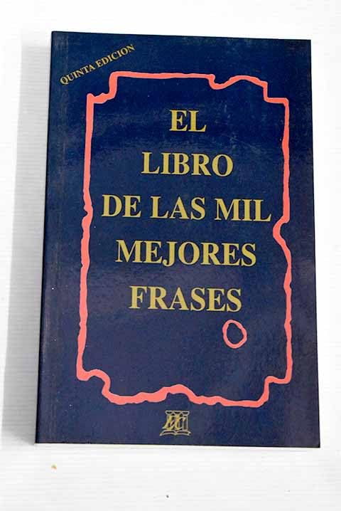 El libro de las mil mejores frases book