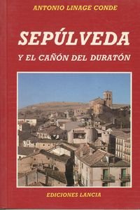 SEPúLVEDA Y EL CAñóN DEL DURATóN book