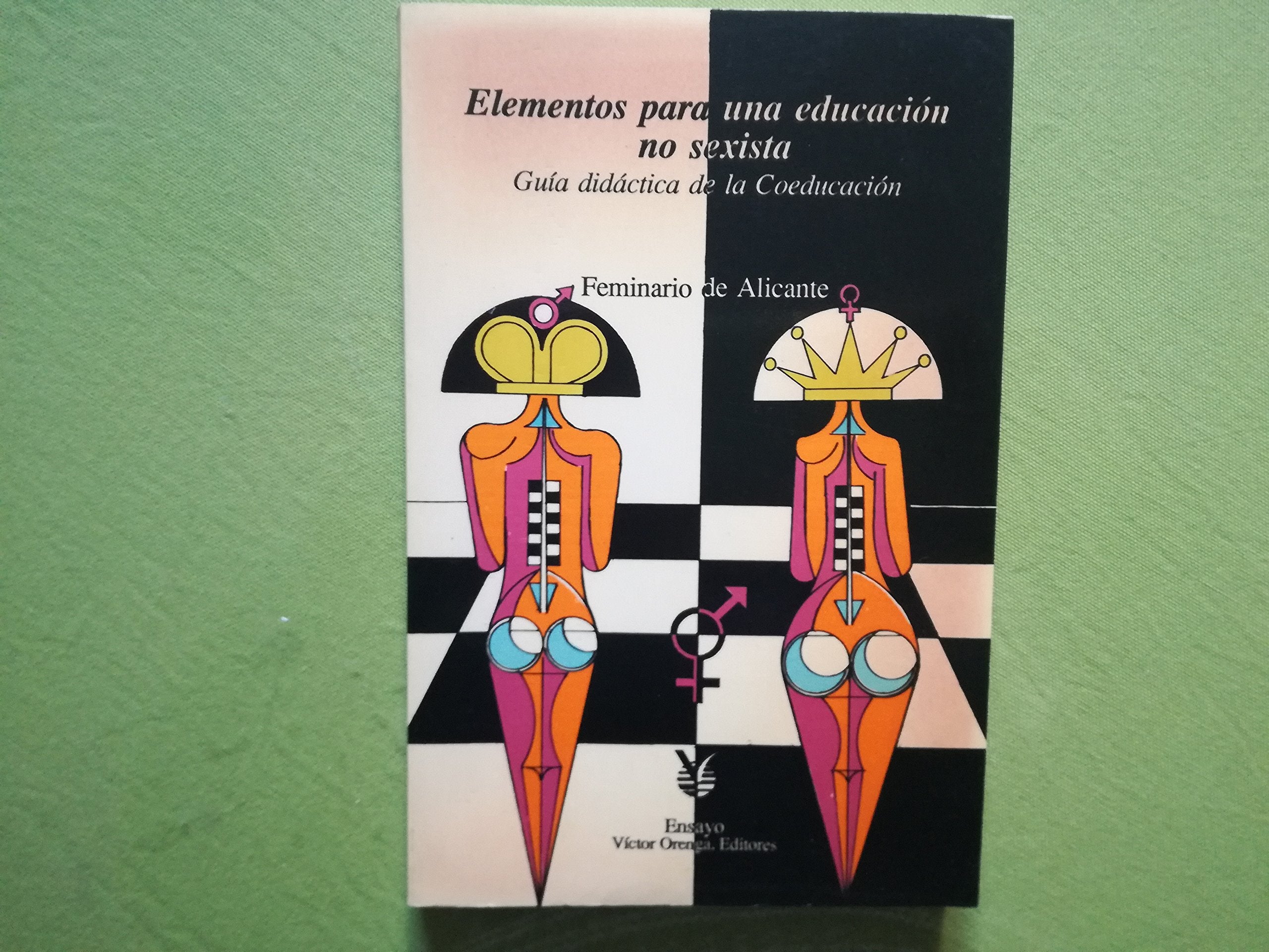 Elementos para una educación no sexista: guía didáctica de la coeducación book