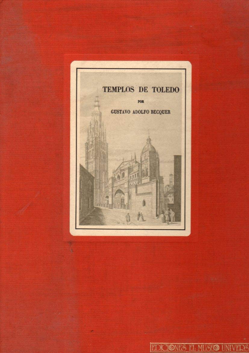 HISTORIA DE LOS TEMPLOS DE ESPAÑA. ARZOBISPADO DE TOLEDO. TEMPLOS DE TOLEDO: SAN JUAN DE LOS REYES. Books