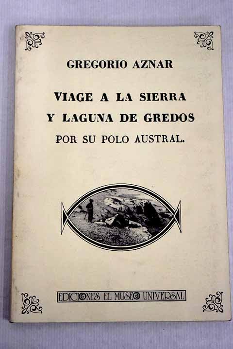 Viage a la Sierra y Laguna de Gredos por su polo austral Books