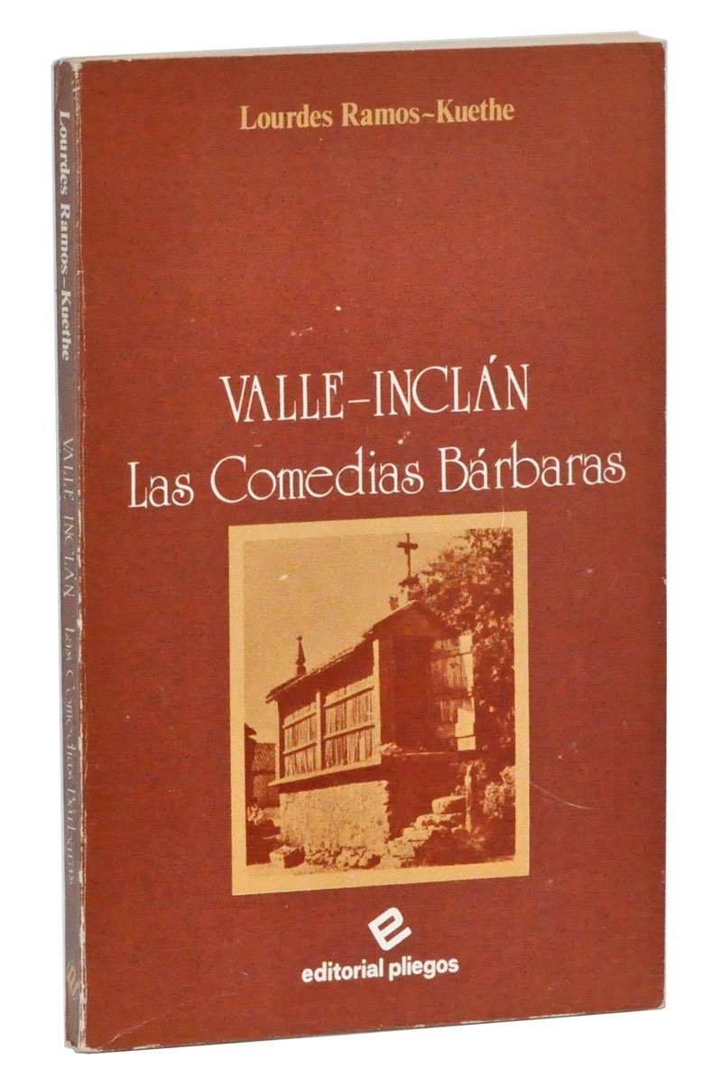 Valle-Inclán: Las comedias bárbaras: las comedias bárbaras book