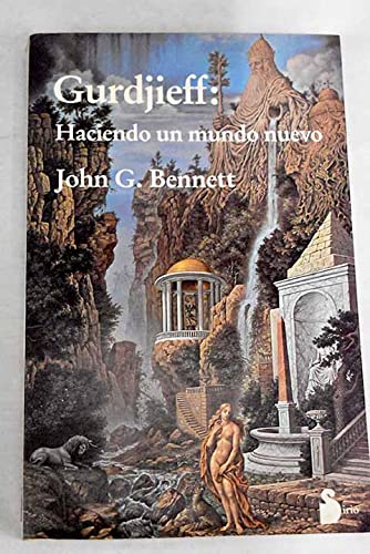 GURDJIEFF:HACIENDO UN MUNDO NUEVO (CUARTO CAMINO) Books