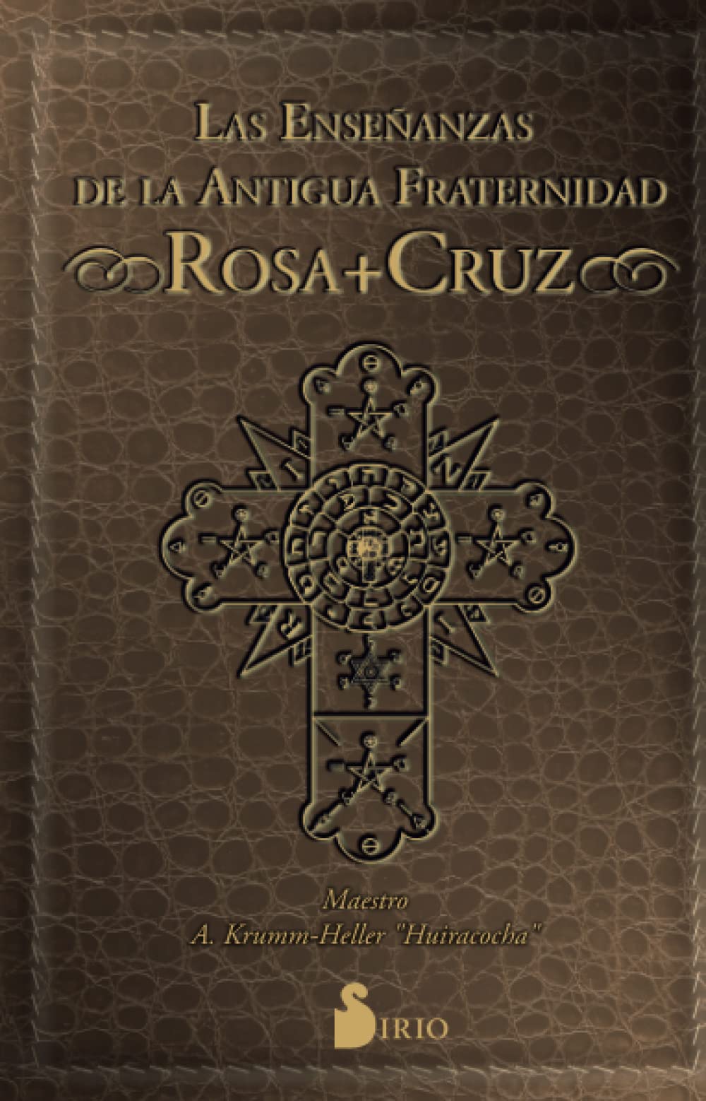 Enseñanzas de la antigua fraternidad Rosacruz (CAMPAÑA 6,95) Philosophy