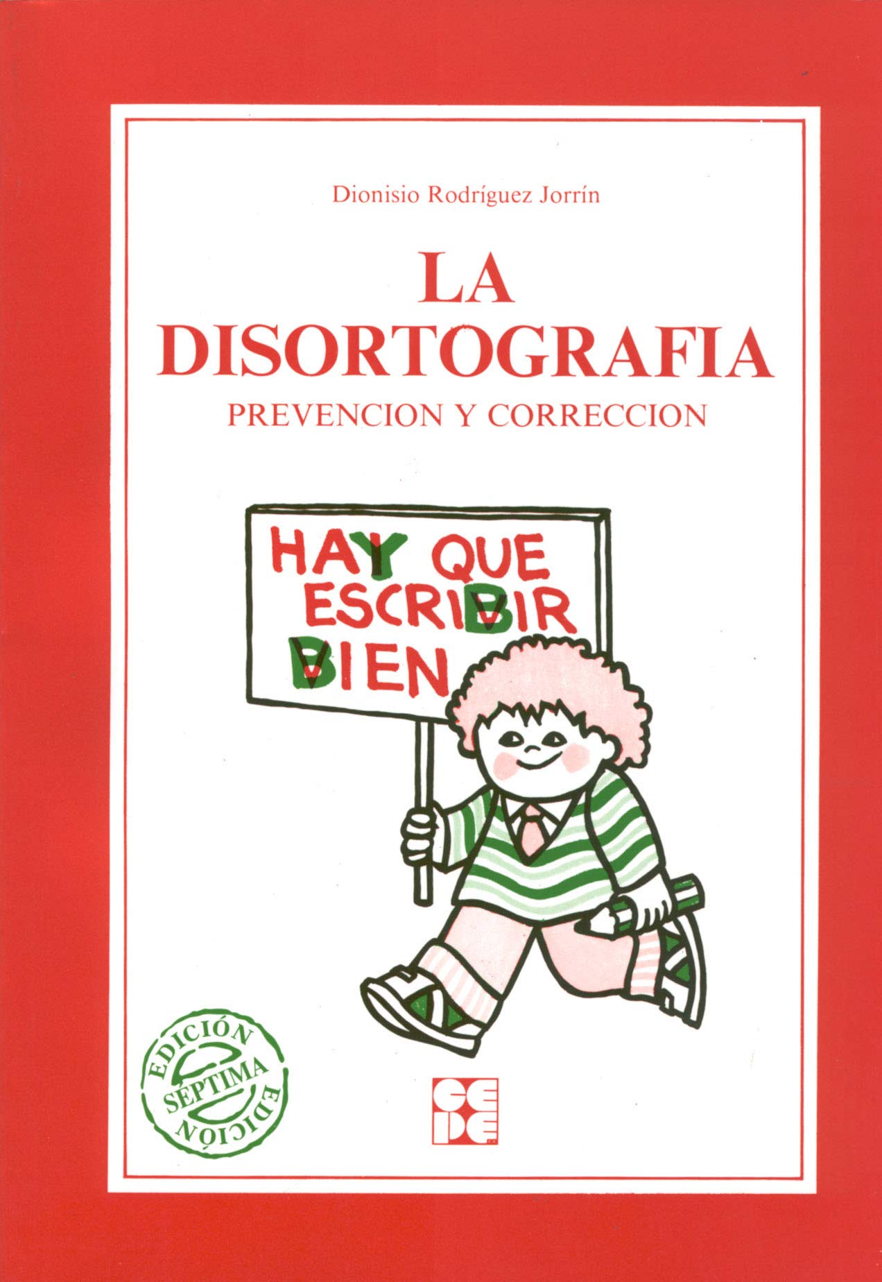 La disortografía : prevención y corrección: Prevención y corrección (Educación especial y dificultades de aprendizaje, Band 5) Education & Training