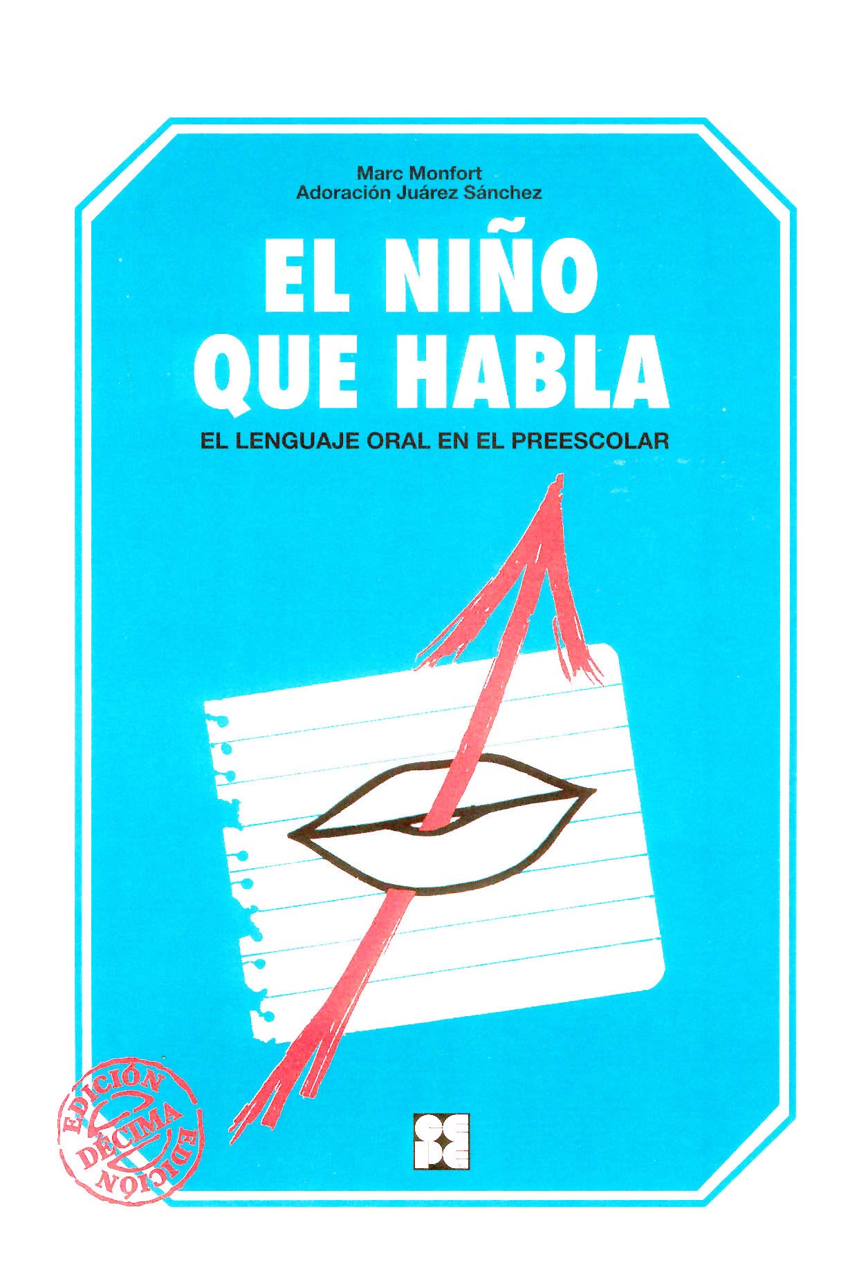 El niño que habla : el lenguaje oral en el preescolar: El lenguaje oral en preescolar (Educación Infantil y Primaria, Band 9) Education & Training