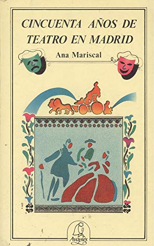 Cincuenta años de teatro en Madrid book