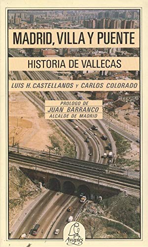 Madrid, villa y puente: historia de Vallecas Books