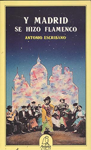 Y Madrid se hizo flamenco Books