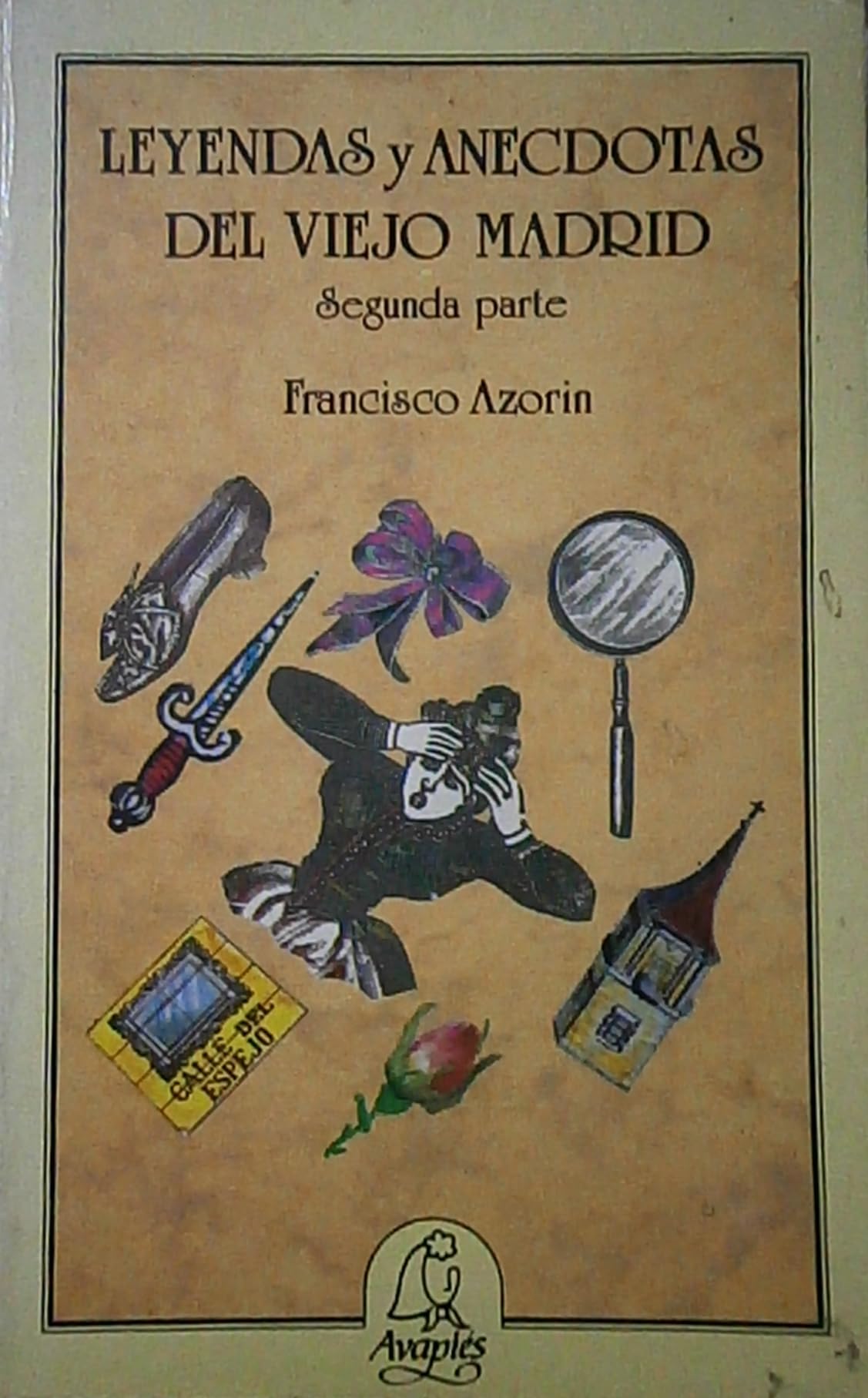 LEYENDAS Y ANECDOTAS DEL VIEJO MADRID. Segunda parte Books