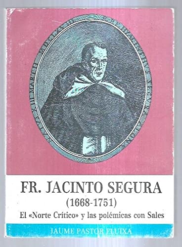 Fr. Jacinto Segura (1668-1751) book