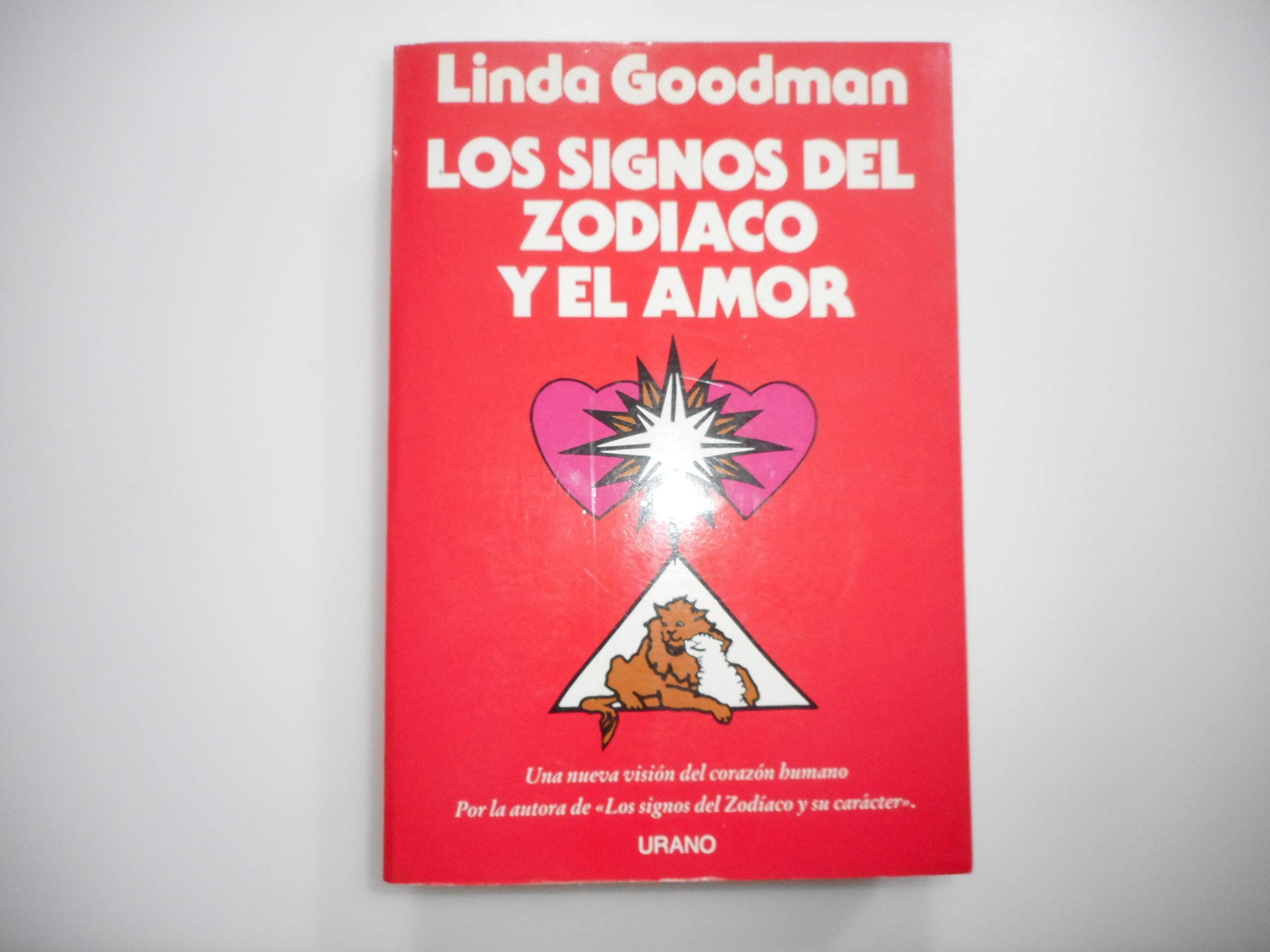 Los Signos del Zodiaco y El Amor book