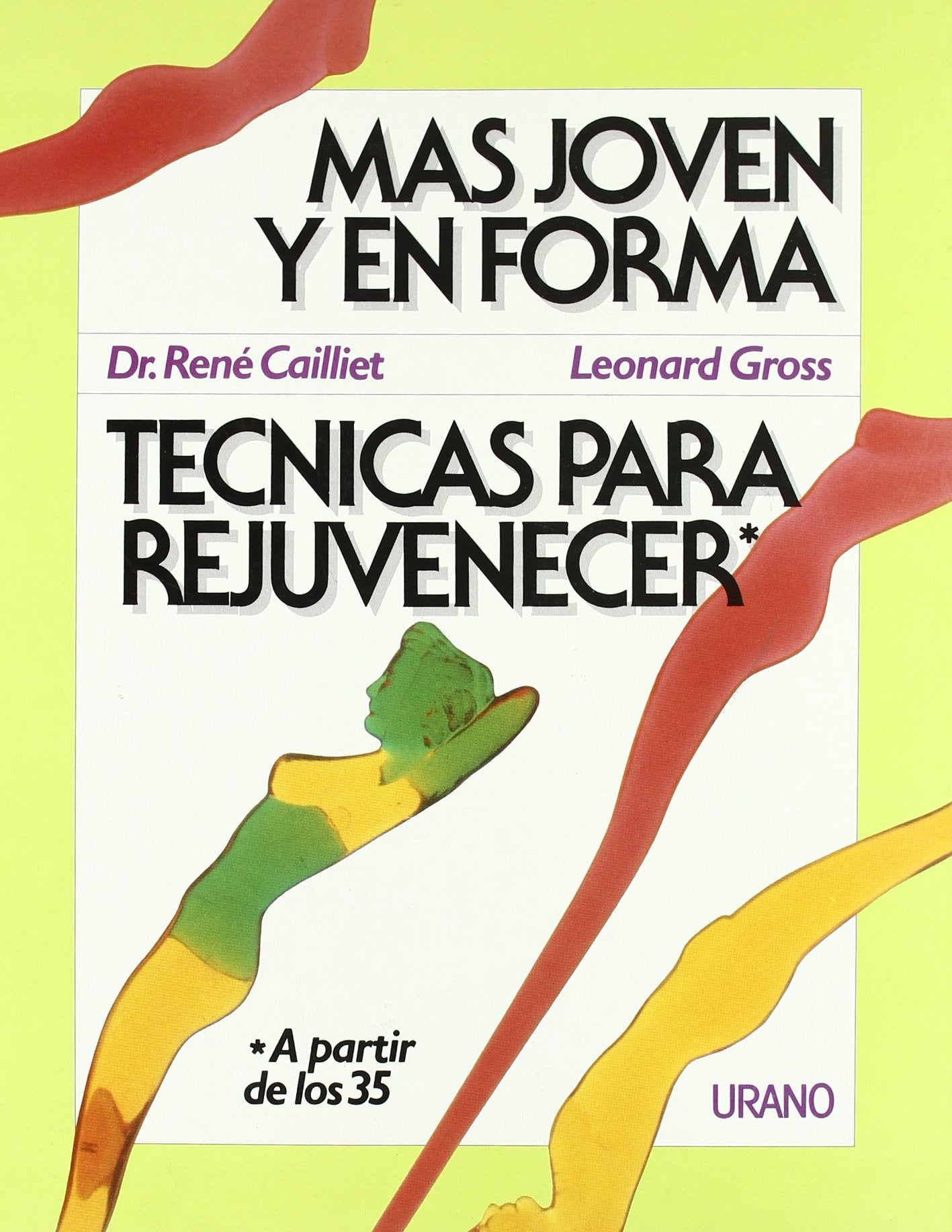 Técnicas para rejuvenecer (Técnicas corporales) Leisure, Home & Garden