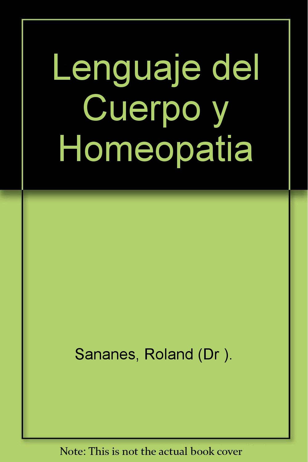 Lenguaje del cuerpo y homeopatía Contemporary literature