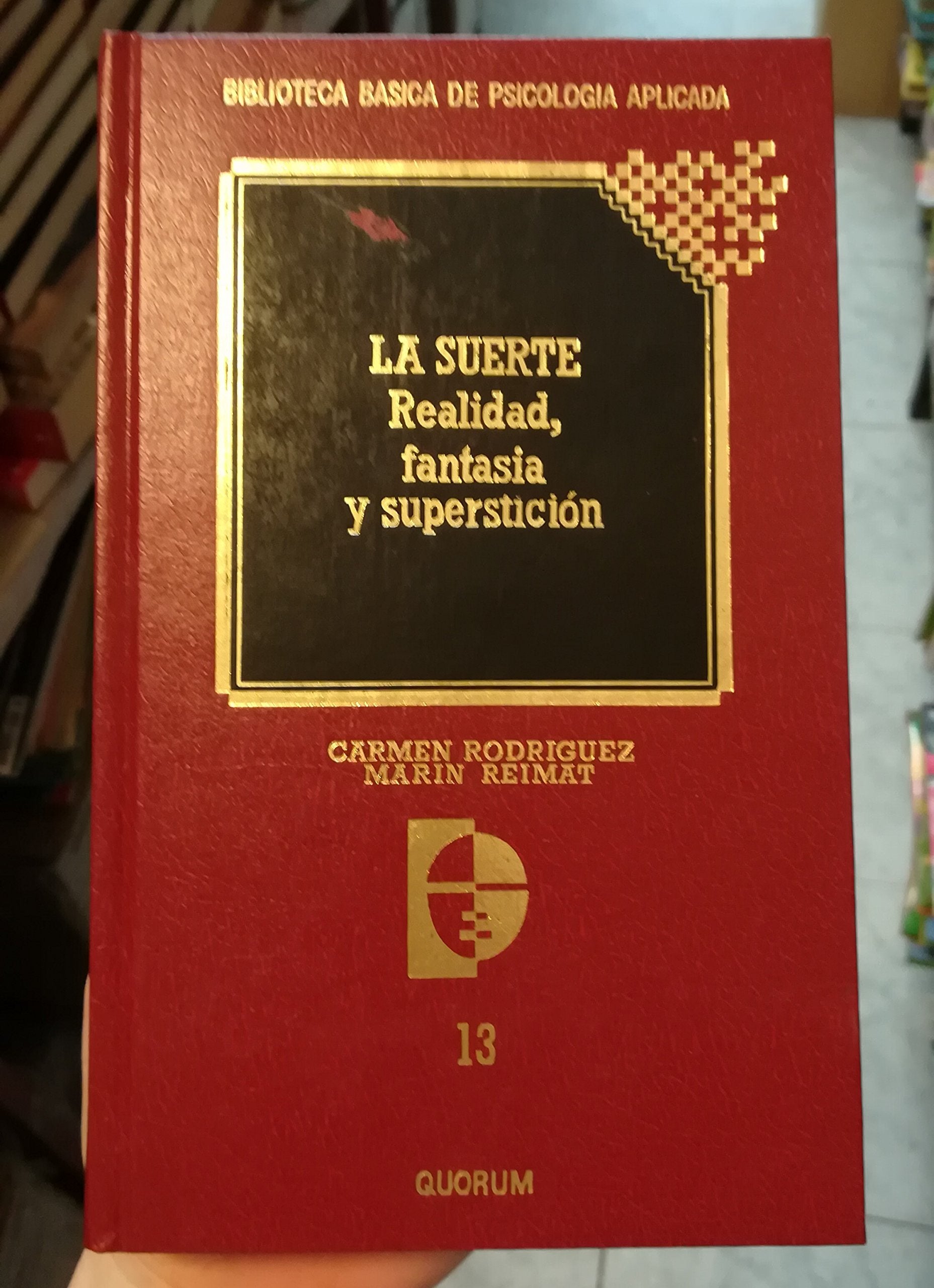 La suerte : realidad, fantasía y superstición Books