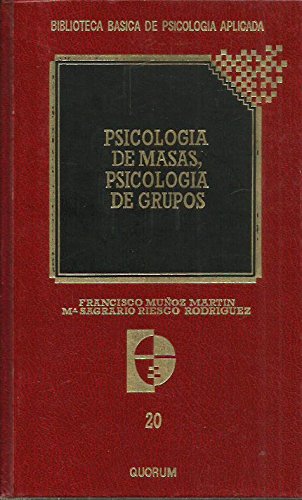 Psicologia de masas psicologia degrupos publicidad y mundo book