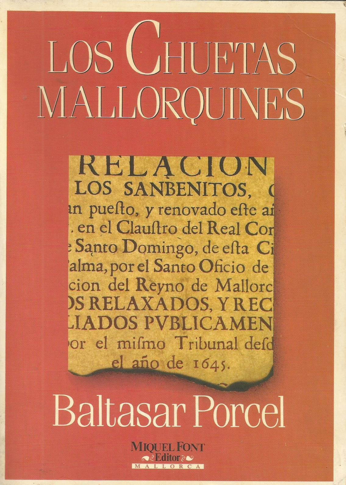 Chuetas mallorquines, los : (quince siglos de racismo) book