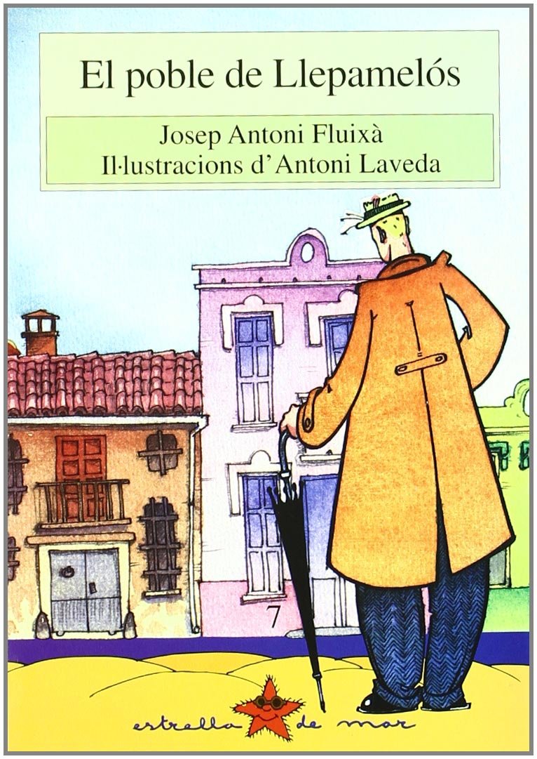 El poble de Llepamelós: 7 (Estrella de mar) book
