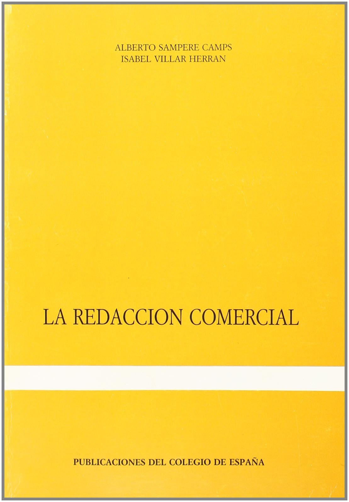 La Redaccion Comercial (Coleccion Espanol Comercial) Learning & Reference