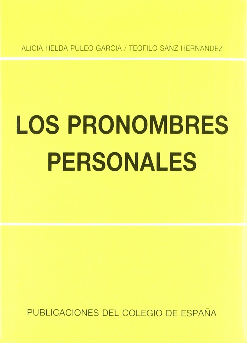 Coleccion Problemas Fundamentales Del Espanol: Los Pronombres Personales Learning & Reference