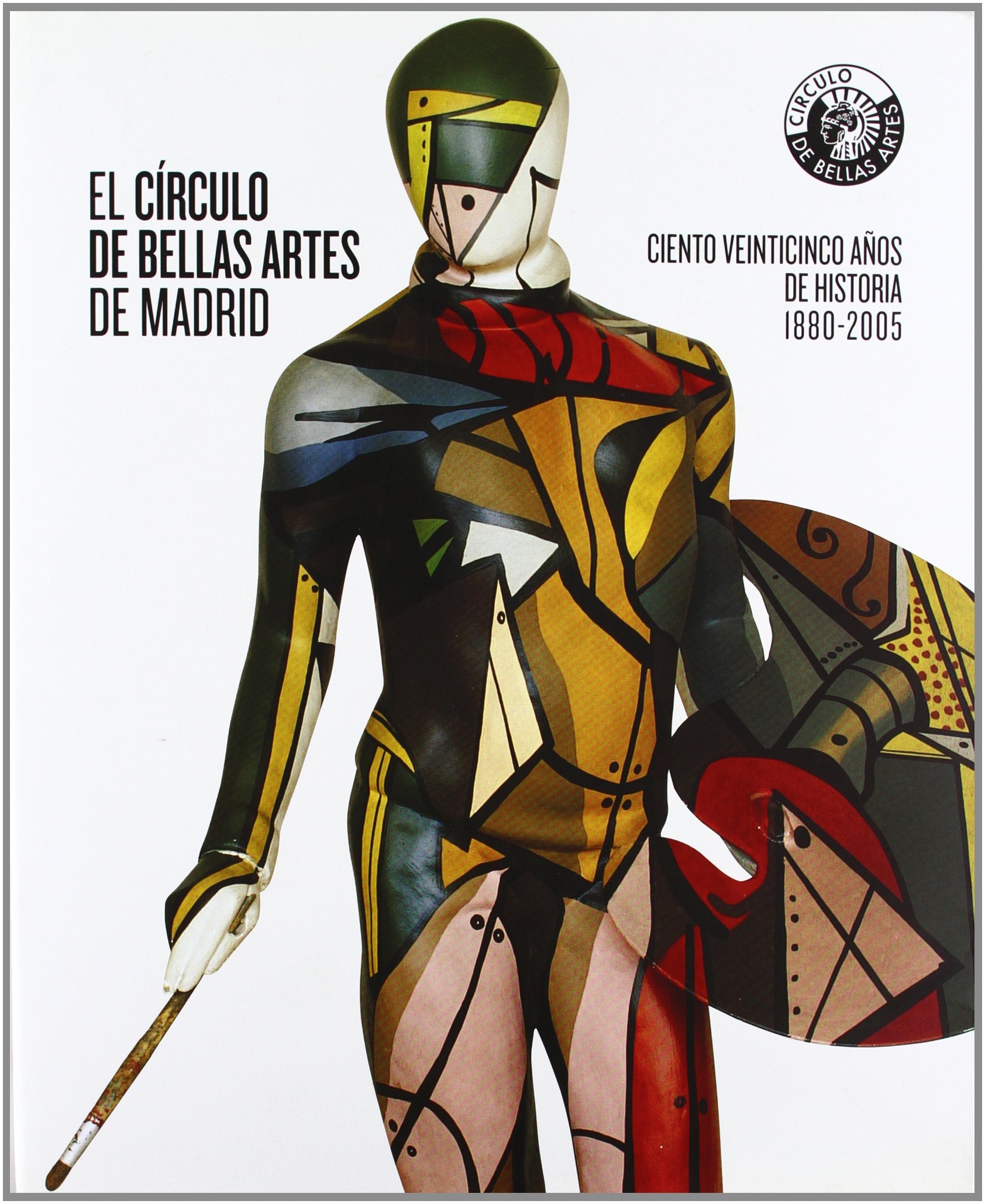 El Círculo de Bellas Artes. Ciento veinticinco años de historia, 1880-2005 Film, Art & Culture