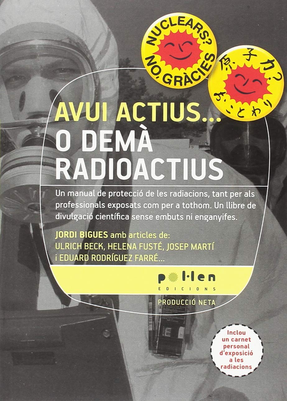 Avui actius...o demà radioactius: Un manual de protecció de les radiacions, tant per als professionals exposats com per a tothom. Un llibre de ... ni enganyifes. (Producció Neta, Band 4) Mathematics