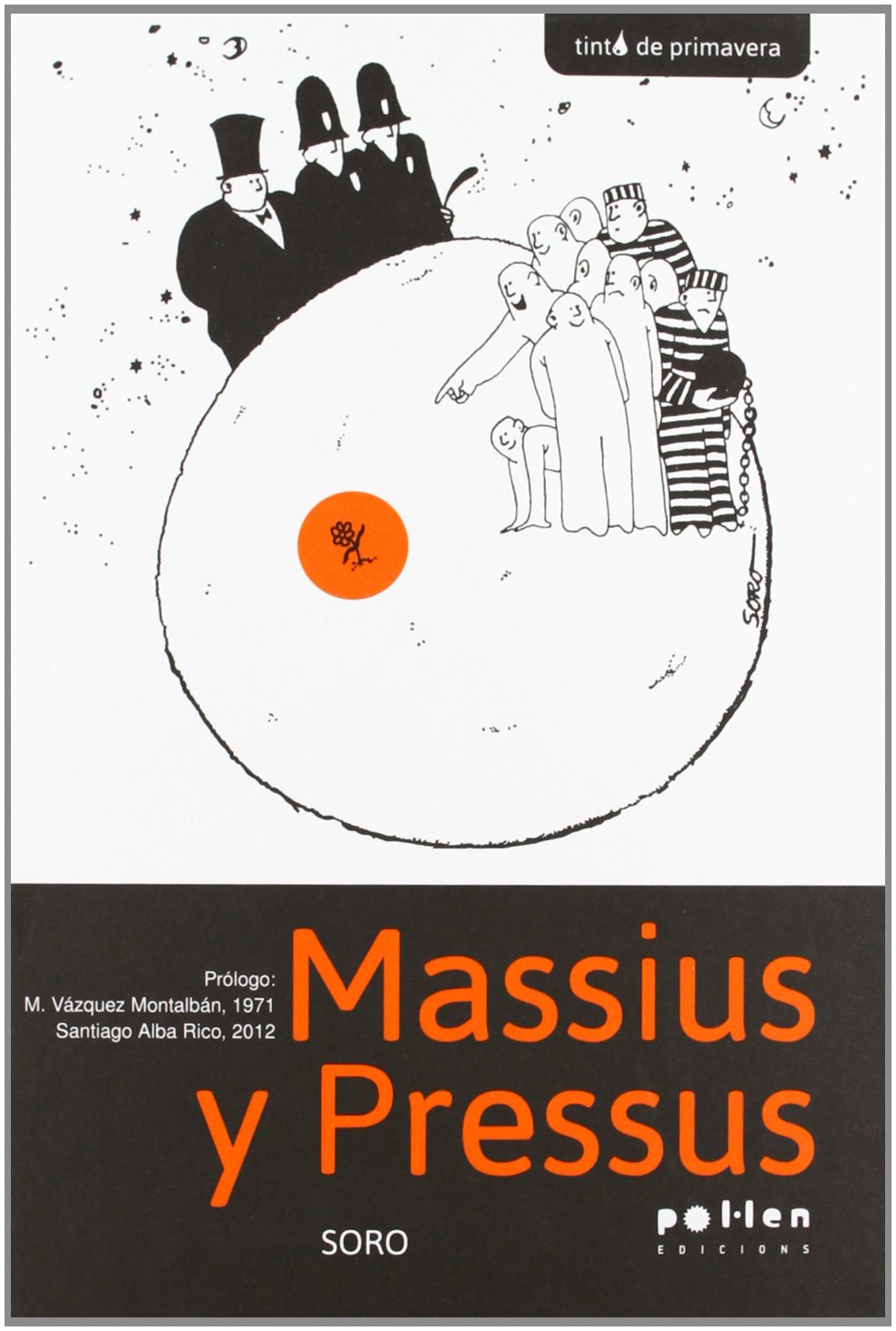 Massius y Pressus (Tinta de Primavera, Band 1) Books