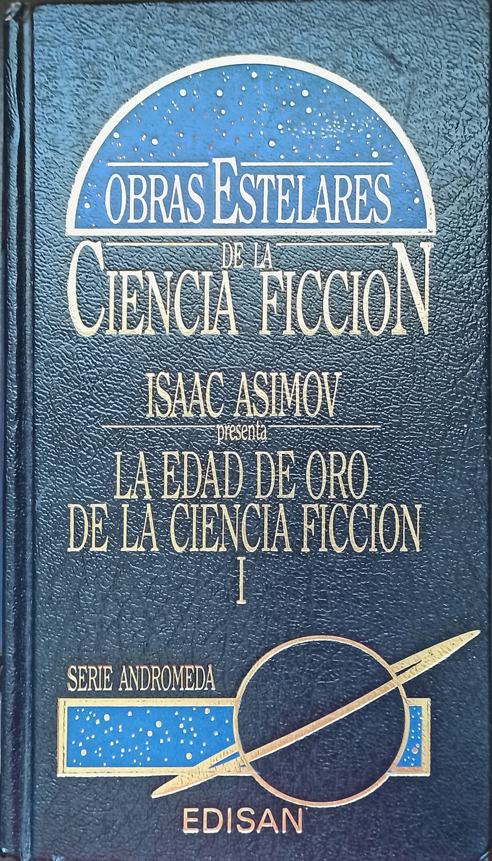 LA EDAD DE ORO DE LA CIENCIA FICCION I book