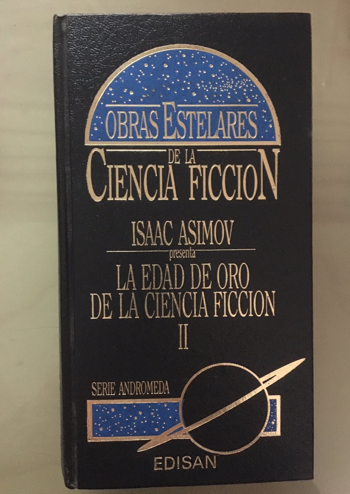La edad de oro de la Ciencia Ficción. Tomo II. book