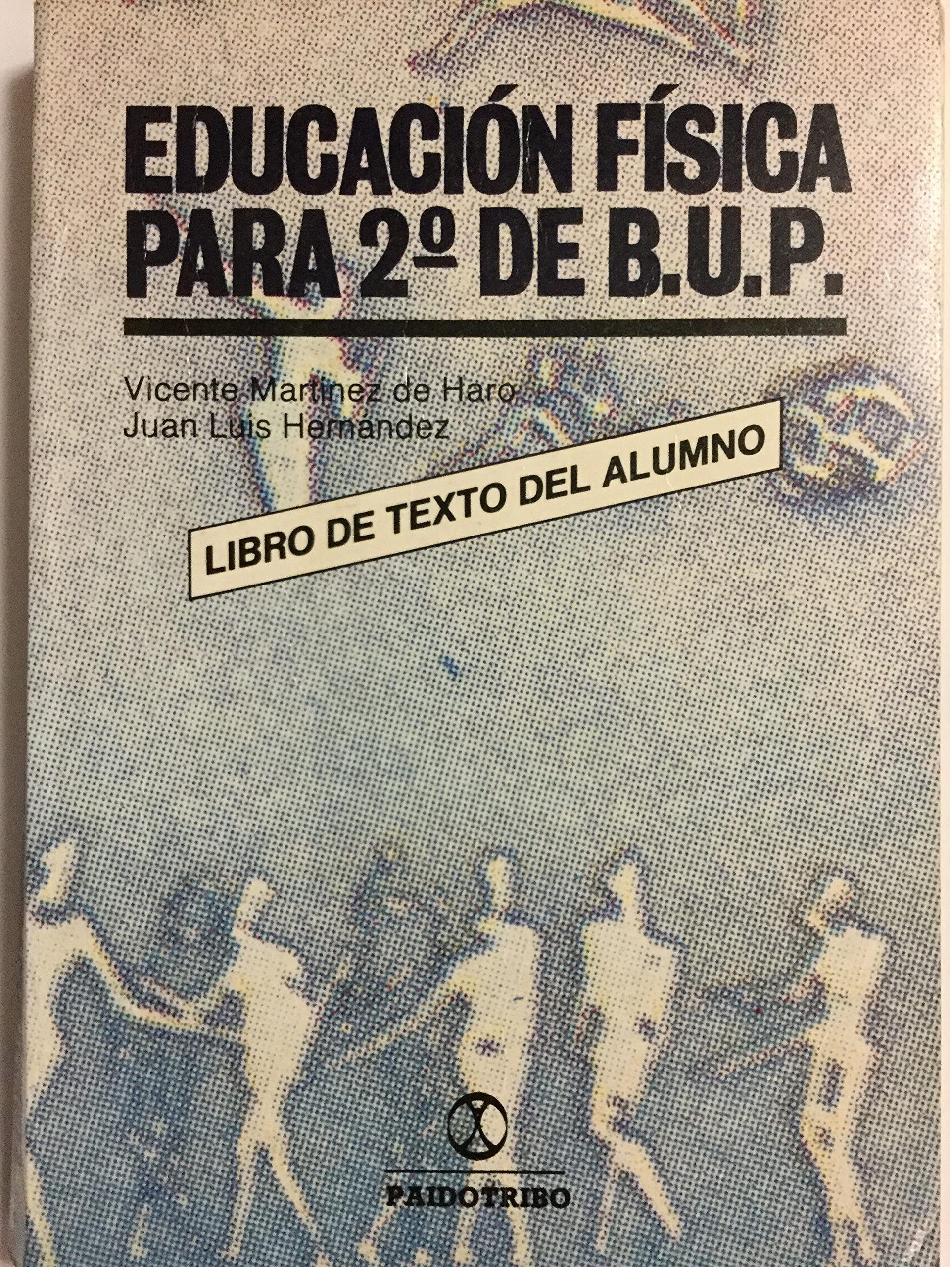 Educacion Fisica Para El 2b: de Bup. book