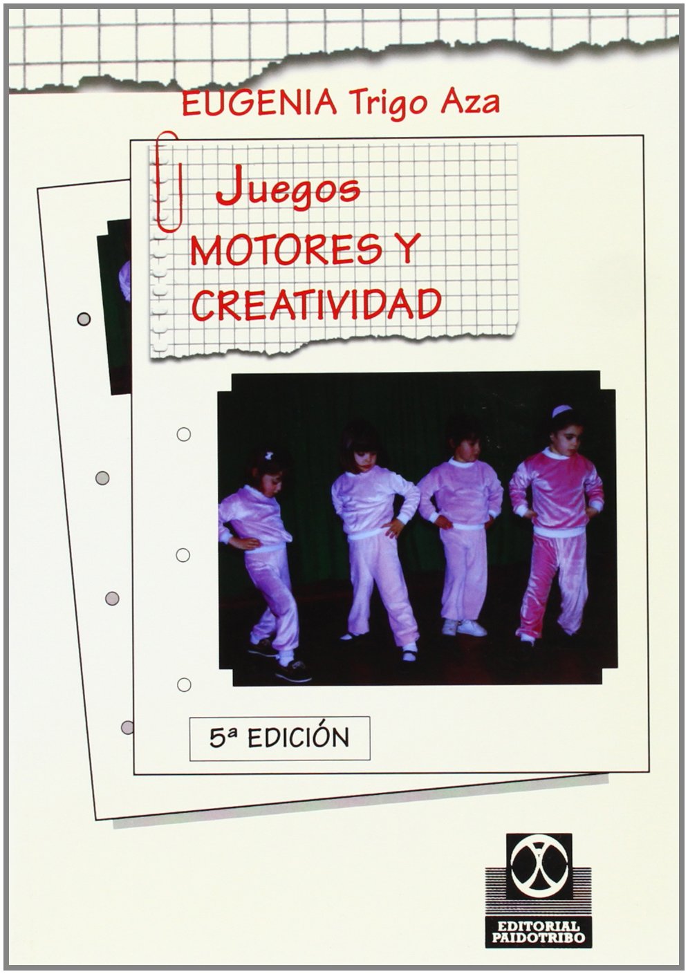 Juegos motores y creatividad (Educación Física / Pedagogía / Juegos) Social Sciences