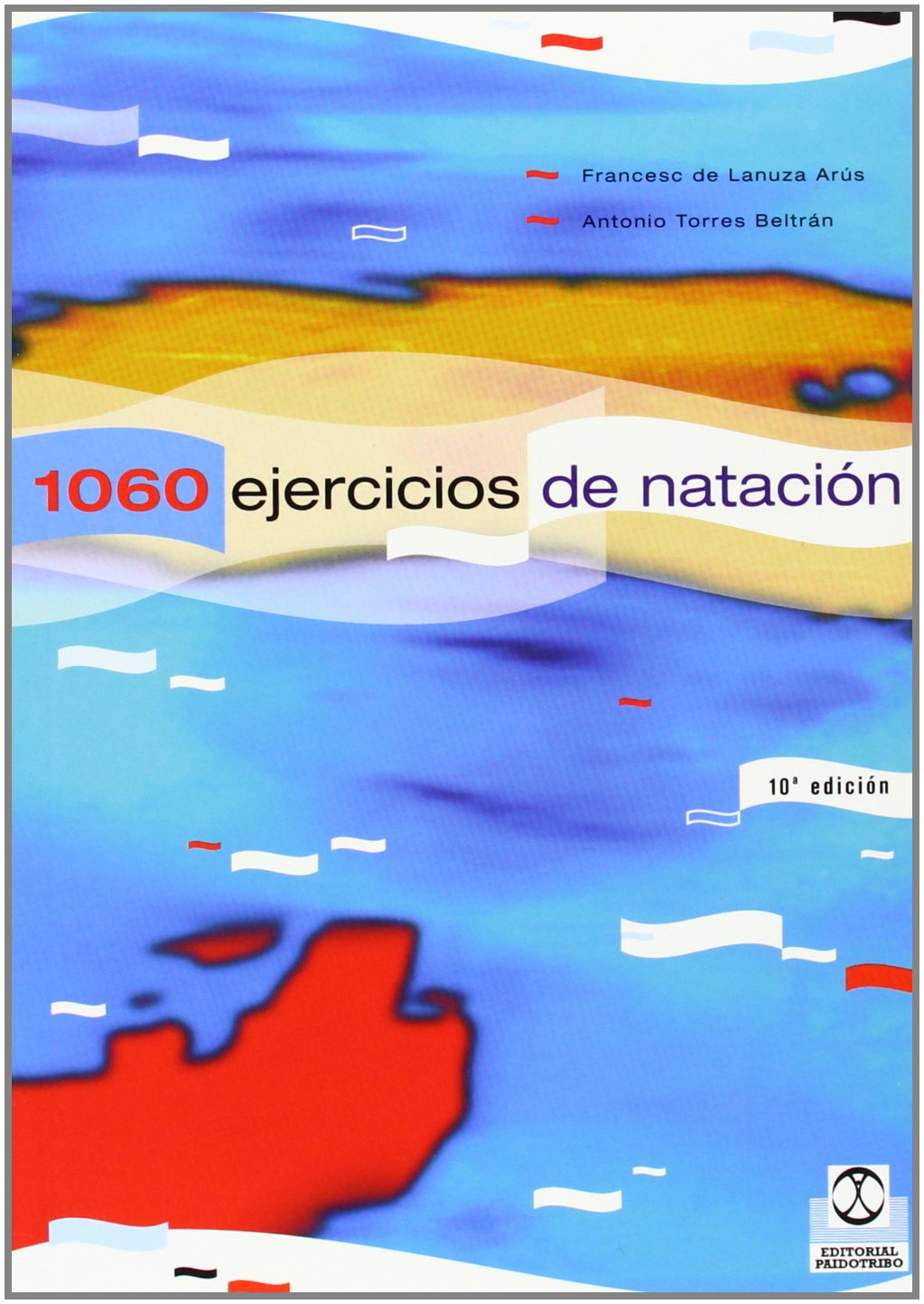 Mil sesenta ejercicios y juegos de natación (Deportes) Leisure & Fun