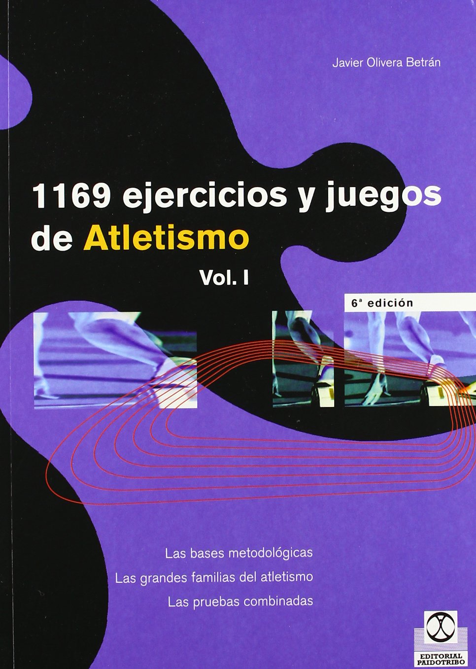 Mil ciento sesenta y nueve ejercicios y juegos de atletismo (Deportes) Leisure & Fun