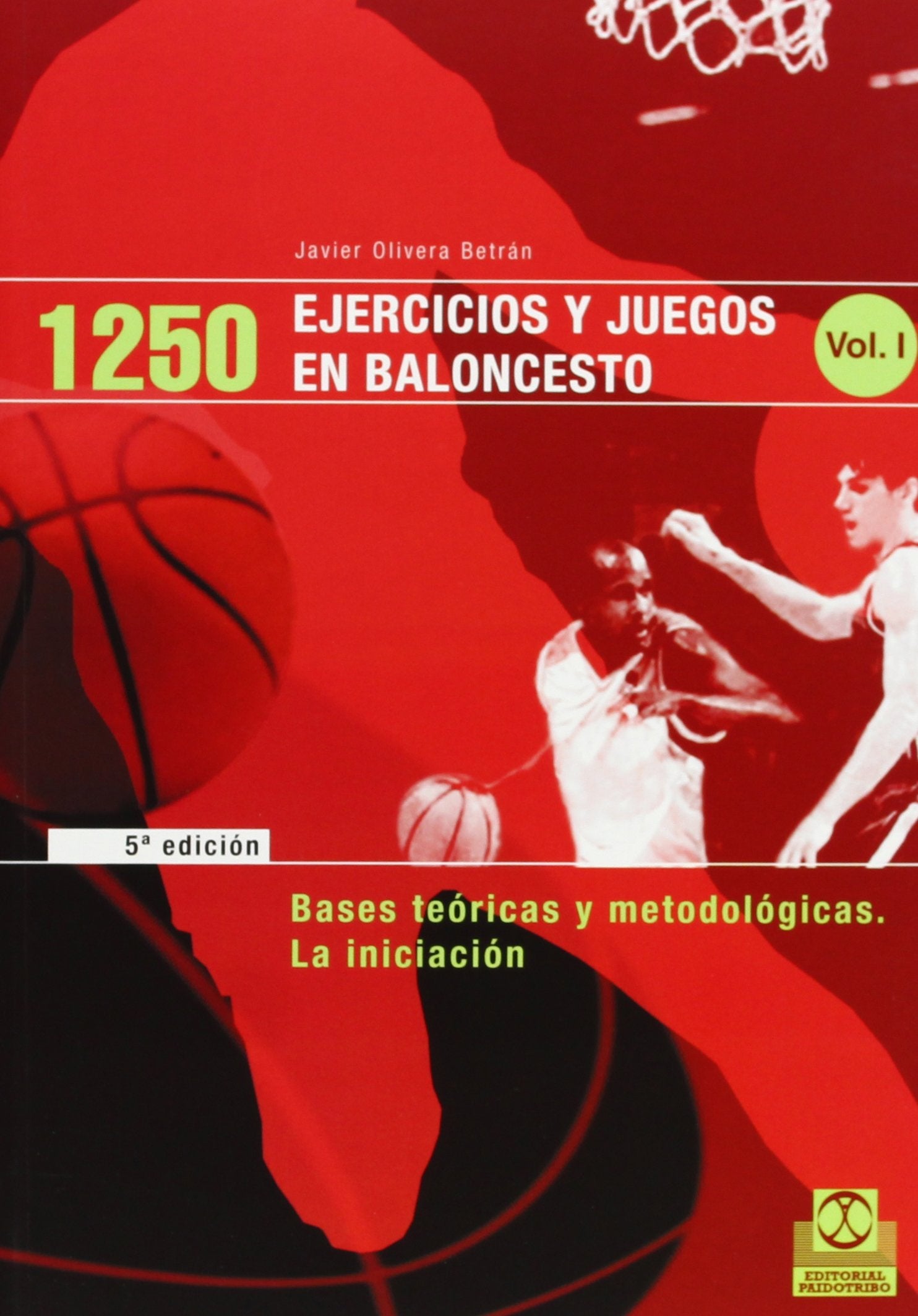 1250 ejercicios y juegos en baloncesto (Deportes) Leisure & Fun