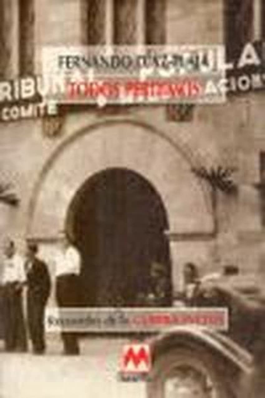 Todos perdimos: recuerdos de la guerra "incivil" Books