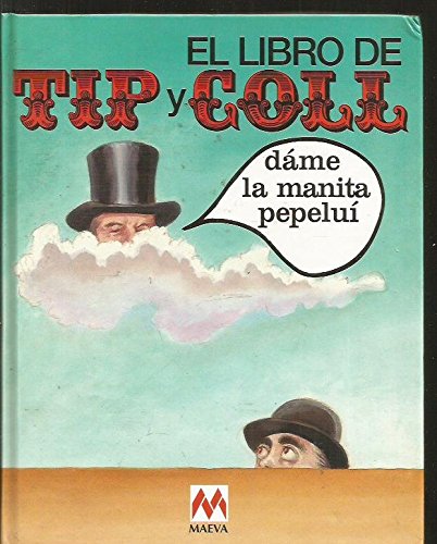 El Libro De Tip Y Coll Dame La Manita Pepelu 2ª Edicion Books