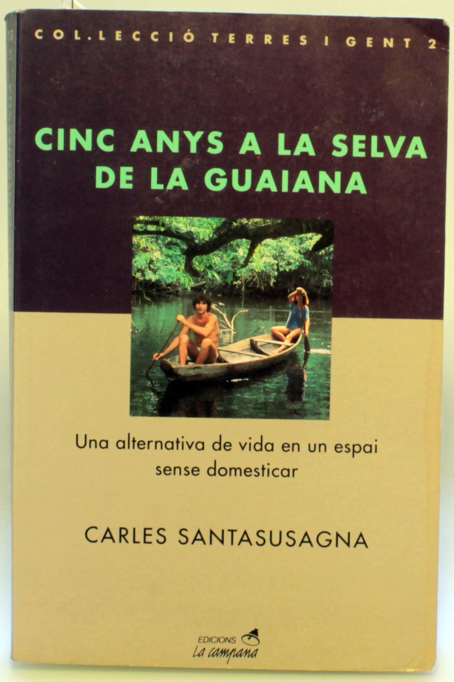 Cinc anys a la selva de la Guiana book