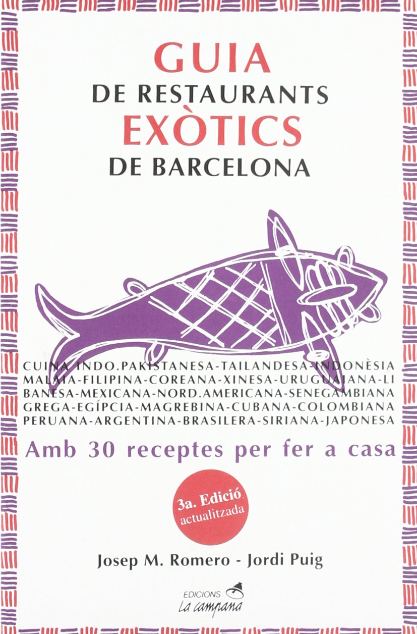 Guia de restaurants exòtics de Barcelona Leisure, Home & Garden