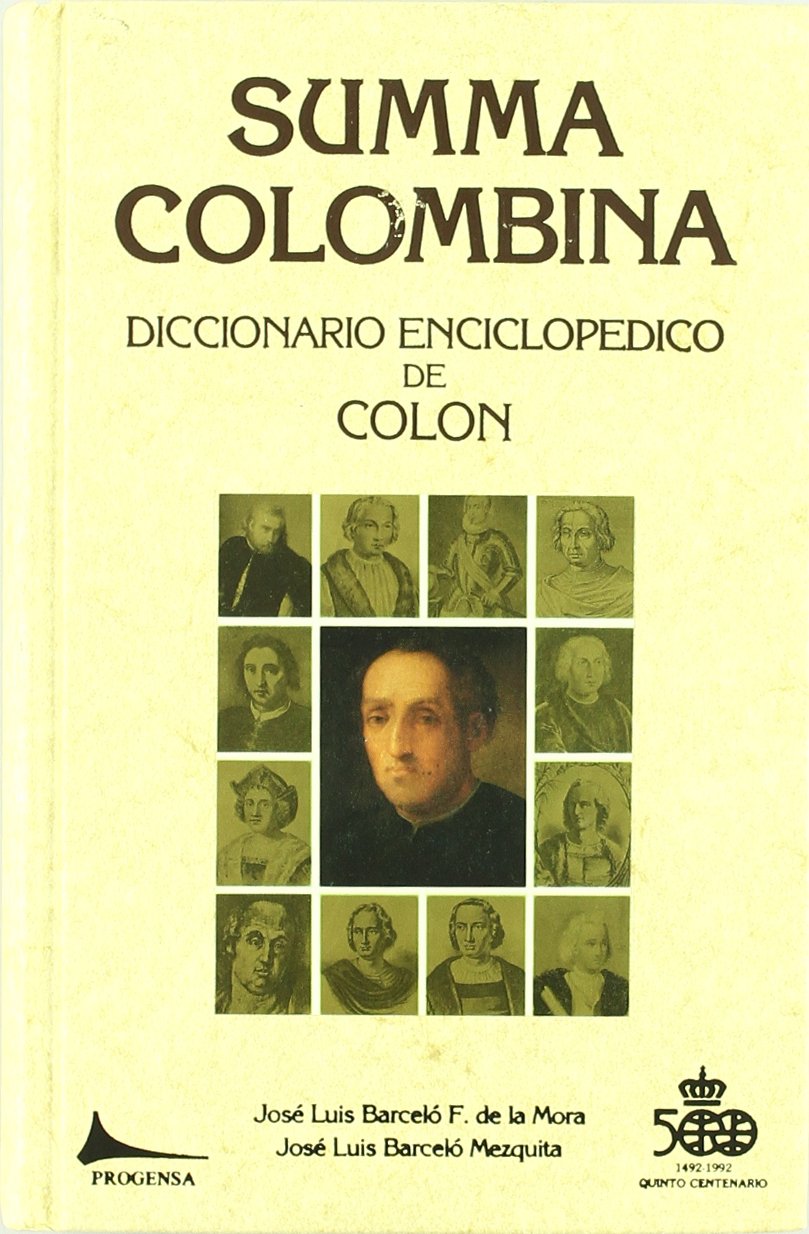 Summa colombina : breve diccionario enciclópedico de Colón Social Sciences