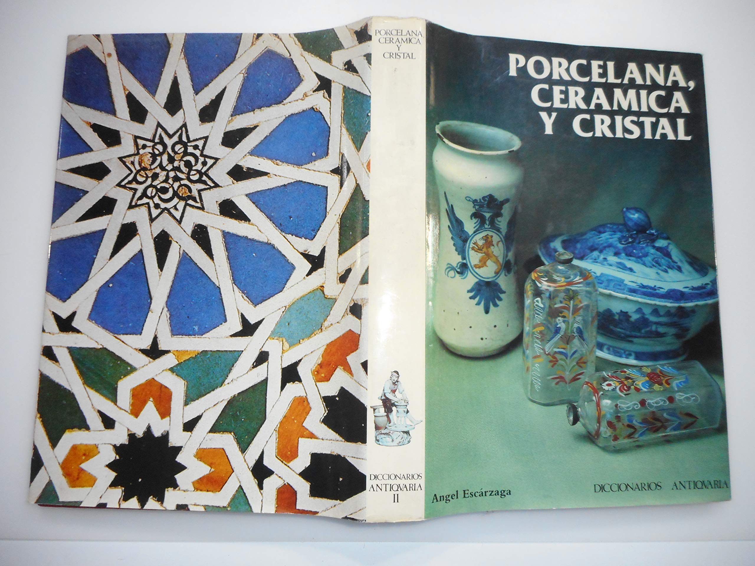 Porcelana, Ceramica y Cristal (Diccionarios Antiquaria) book