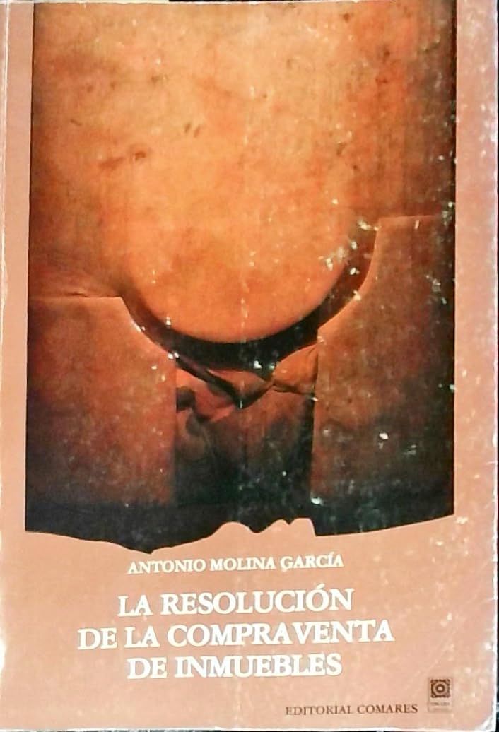 La resolución de la compraventa de inmuebles Books