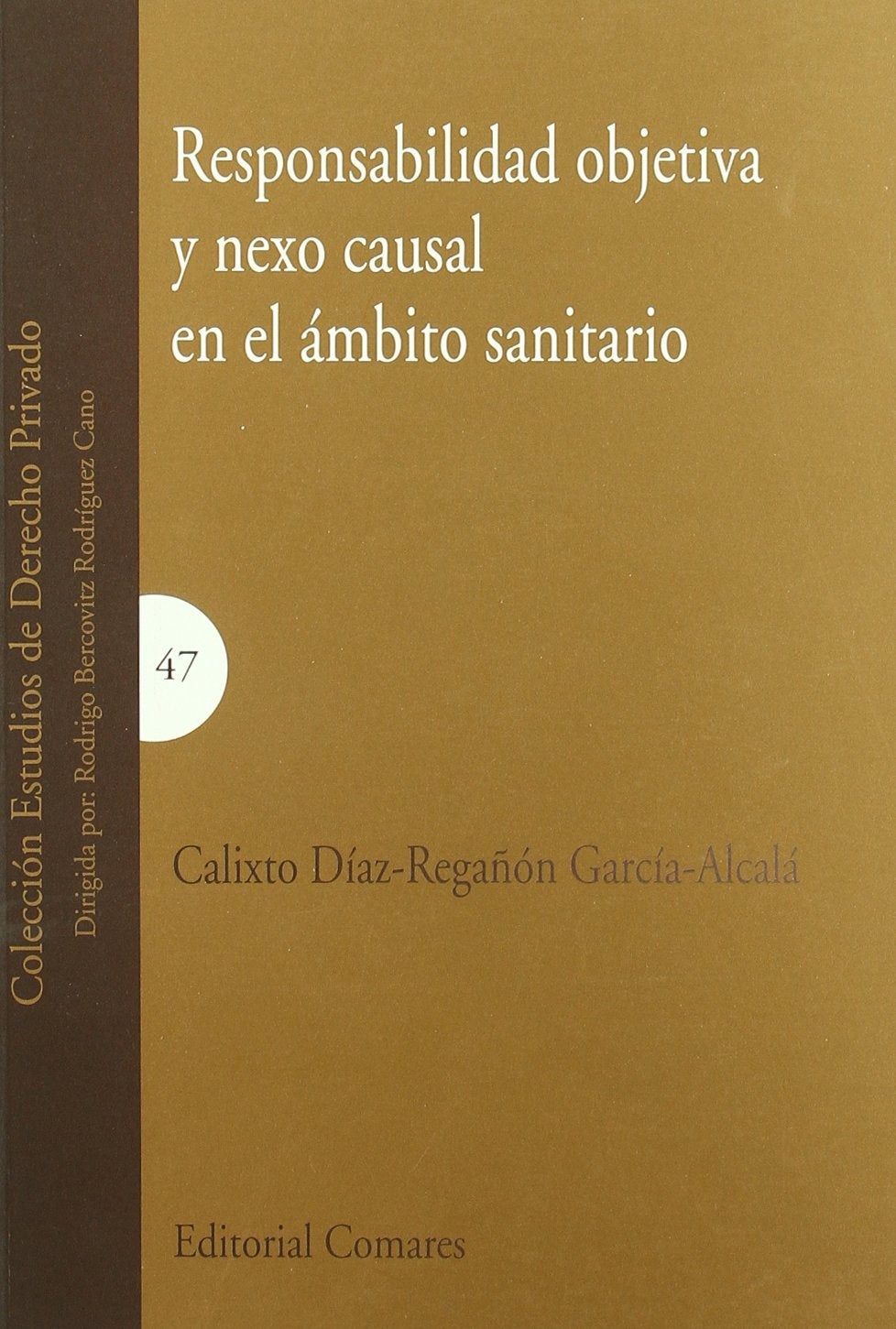 Responsabilidad objetiva y nexo causal en el ámbito sanitario Law