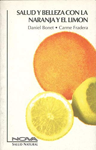 Salud y belleza con la naranja y el Limón book