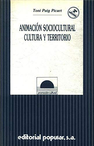 ANIMACION SOCIOCULTURAL CULTURA TERRITORIO book