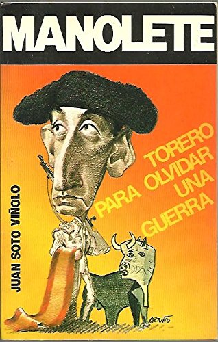 Manolete torero para olvidar una guerra Books