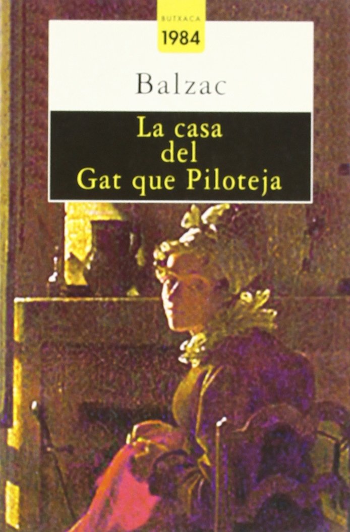 La casa del gat que piloteja (Butxaca Antic Fons, Band 30) Classics